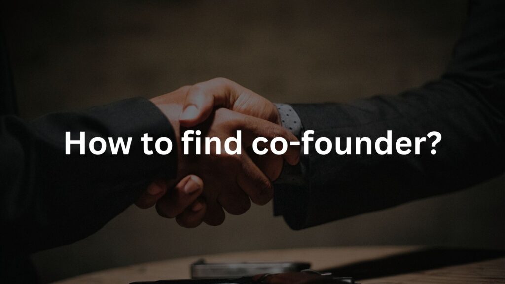 How to find co-founder?
